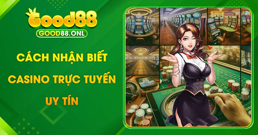 Casino trực tuyến uy tín