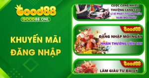 khuyến mãi đăng nhập good88