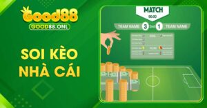 soi kèo nhà cái good88