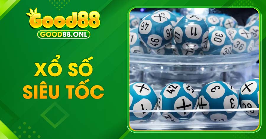 xổ số siêu tốc good88